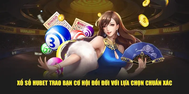 lựa chọn xổ số hubet