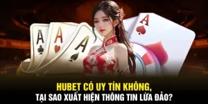 hubet có uy tín không