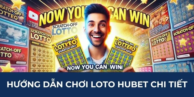 Hướng dẫn chơi loto HUBET