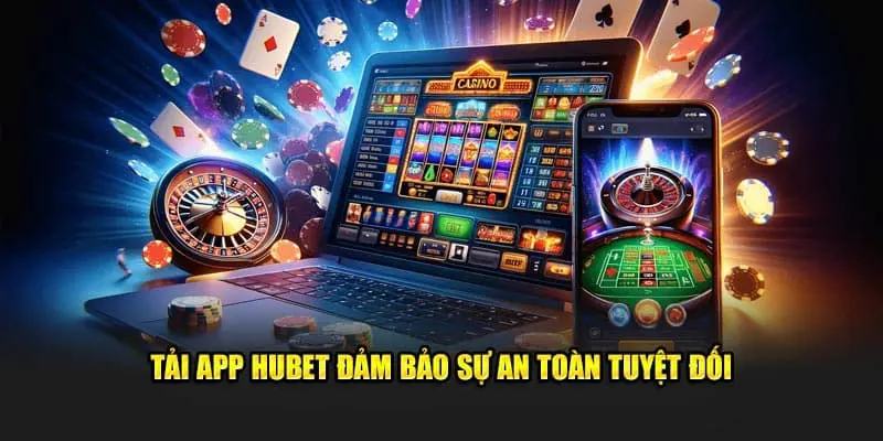 lợi ích khi tải hubet