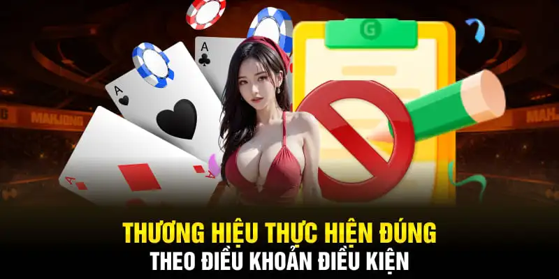 thương hiệu thực hiện đúng theo điều khoản